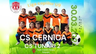 CS CERNICA- CS TUNARI 2 (30.03.2024), Etapa 13- Campionat Județean U9