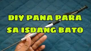 PAANO GUMAWA NG DIY PANA PARA PANG HULI NG ISDA SA DAGAT,#PANA #SPEARGUN  #FISHINGPHILIPPINES #diy