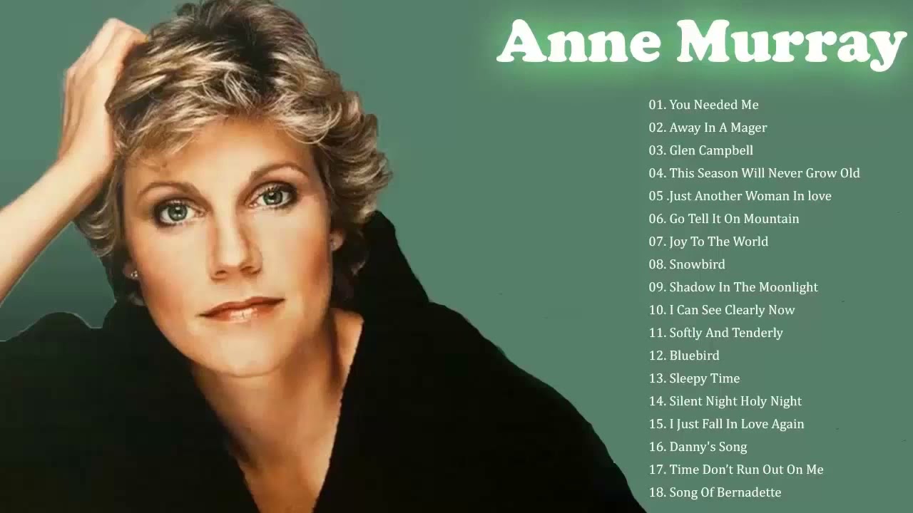 Anne Murray Greatest Hits Best Songs Of Anne Murray Greatest Old ...