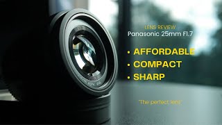 Panasonic LUMIX 25m F1.7 Prime Lens Review | Sharp | Compact | Cheap | Shallow Depth of Field