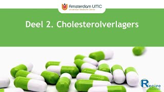 CVRM en Hart en Vaatziekten - Deel 2 - Cholesterolverlagers