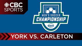 OUA Men's Soccer Championship FINAL: York Lions @ Carleton Ravens | CBC Sports