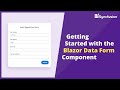 Getting Started with the Blazor Data Form Component