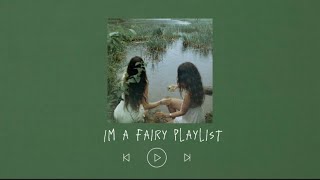 Pov: You’re a fairy living on the coast of Ireland [playlist]