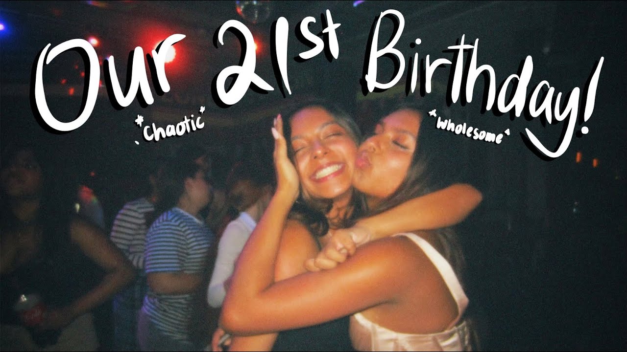 My 21st Birthday Vlog Youtube