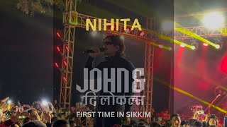 Nihita LIVE in Gangtok | John and the Locals | First Time in Sikkim @JohnChamlingTV @Mannumyan