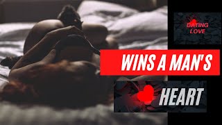 ways to win a man's heart! Heart of Man