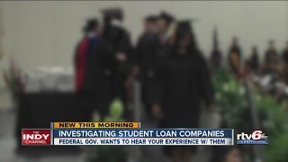 Student loan companies under investigation by Consumer Financial Protection Bureau