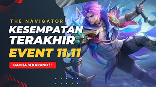 KESEMPATAN TERAKHIR !! DAPATKAN SKIN 11.11 NOLAN THE NAVIGATOR 2024 - MOBILE LEGENDS