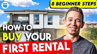 How to Buy Your First Rental (8 Beginner Steps)