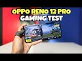 Phone Ni Bukan Untuk Gamer! - OPPO Reno 12 Pro Gaming Test