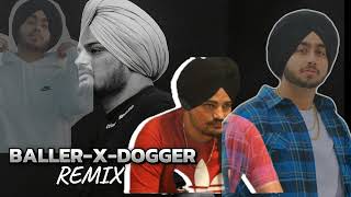 BALLER X DOGGER - REMIX | SHUBH | SIDHU MOOSE WALA | AP DHILLON |RS LOFI|#mashup