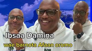 ibsa damina wae barnota Afaan oromo