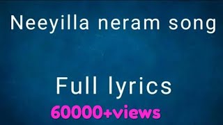 Luca mlayalam movie Neeyilla neram song full lyrics#LUCA