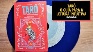 TARÔ - O guia para a Leitura Intuitiva - Stefanie Caponi | Unboxing e Primeiras Impressões