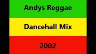 Andys Reggae Dancehall Mix 2001