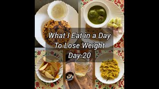 What I Eat in a Day to Lose Weight | Healthy Eating | Indian Diet Plan | Weight Loss | Day20 #shorts