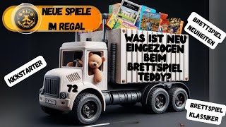 Was ist neu eingezogen beim Brettspiel Teddy? Brettspiel Neuheiten, Klassiker Kickstarter Folge 72