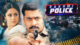 ZAKHMI POLICE | Full Movie Superhit Hindi Dubbed Action Movie | Suriya, Jyothika, Ramya Krishnan