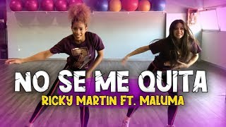 NO SE ME QUITA - Ricky Martin ft. Maluma/Zumbafitness by Ysel Gonzalez