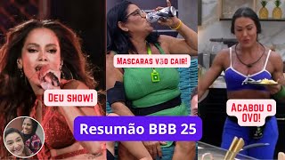 BBB25-Show da Anitta sim! Festa não! Movimentações de jogam repercutem e Gracy avisa que acabou ovo