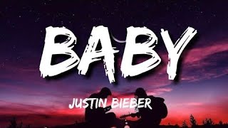 Justin Bieber - baby (Lyrics)