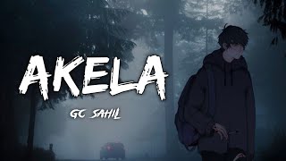 AKELA - GC SAHIL (OFFICIAL LYRIC VIDEO) Prod. By MUZIk JD