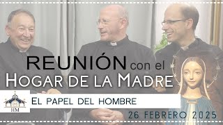 Reunión HM - El papel del hombre - 2 febrero 2025