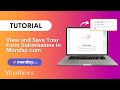 View and Save Your Form Submissions in Monday.com
