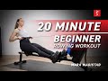 Beginner Rowing Workout - ENDURANCE, STRENGTH, & POWER | 20 Minutes