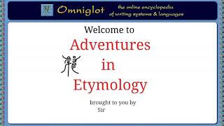 Adventures in Etymology - Session