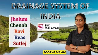 DRAINAGE SYSTEM OF INDIA || INDUS, SUTLEJ, RAVI, BEAS, CHENAB, JHELUM || SSC RRB #sscmalayali