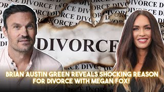 Brian Austin Green Reveals SHOCKING Reason for Divorce with Megan Fox! | Celeb Pulse Tv