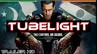 Tubelight Movie Trailer 2017 HD | Salman