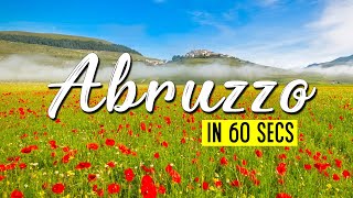 Visit Abruzzo in 1 minute - Italy Trip