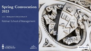 Rotman School of Management Spring 2023 Convocation