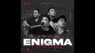 ENIGMA - Cinta Tak Terengkuh