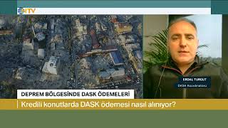 Kredili konutlarda DASK ödemesi nasıl alınıyor?