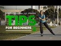 Tips for Beginners 2