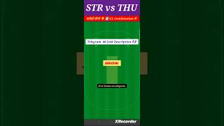 STR vs THU Dream11 Prediction|STR vs THU Dream11 Team|STR vs THU 9th BBL 2022|#shorts #ytshorts#bbl