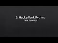 6. HackerRank Python Problem: Print Function