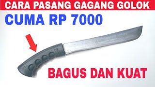 cara memasang gagang golok plastik.gagang golok keren. @bangsyam22