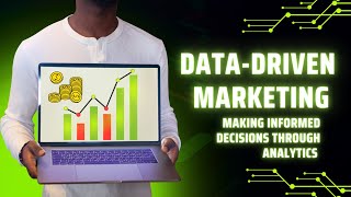 DATA-DRIVEN decision making for effective marketing | DATA-DRIVEN decision making | maximizing ROI