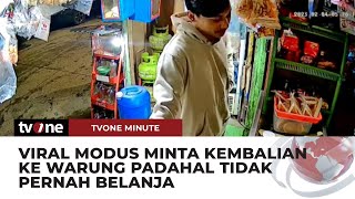 Waspada! Modus Meminta Kembalian Ternyata Tidak Pernah Belanja di Warung | tvOne Minute