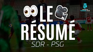 [ #ArkemaPL ] Le résumé du match SDR 1-2 PSG