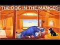 The Dog In The Manger | English Stories | Bedtime Story| Fairy Tales | Panchatantra Story