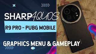 Sharp Aquos R9 Pro - PUBG Mobile Test/Gameplay