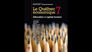 Colloque - Le Québec économique 7 - Portrait de l'éducation au Québec (3/3)