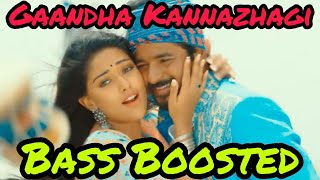 Gaandha Kannazhagi | Namma Veettu Pillai | Bass Boosted | Bass Booster Bass