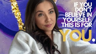 How to REALLY Believe in Yourself | overcome your doubts, become successful, achieve your goals